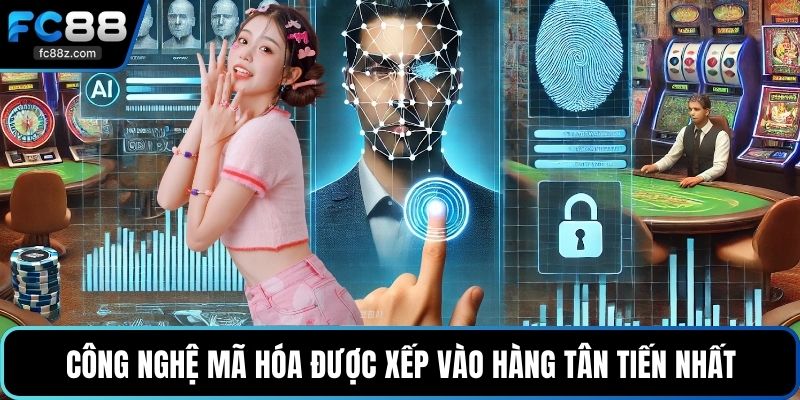 Công nghệ mã hóa được xếp vào hàng tân tiến nhất