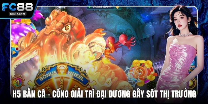 h5 bắn cá