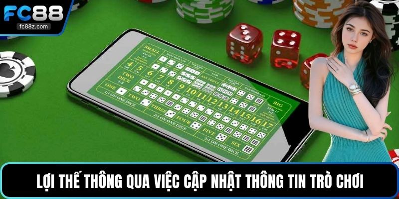 Lợi thế thông qua việc cập nhật thông tin trò chơi